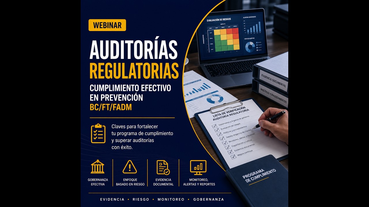 Auditorías regulatorias: cumplimiento efectivo en prevención BC/FT/FADM