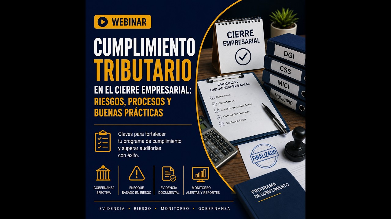 Cumplimiento tributario en el cierre empresarial: riesgos y buenas prácticas