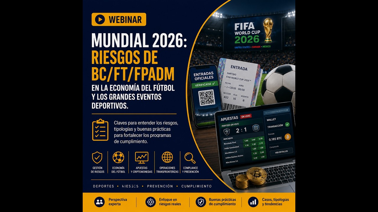 Mundial 2026: riesgos de BC/FT/FPADM en fútbol, apuestas y grandes eventos