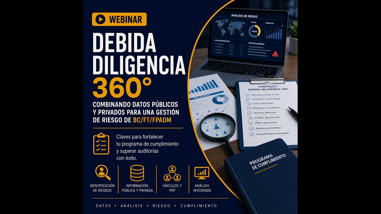 Debida Diligencia 360°: datos públicos y privados para gestionar riesgos BC/FT/FPADM