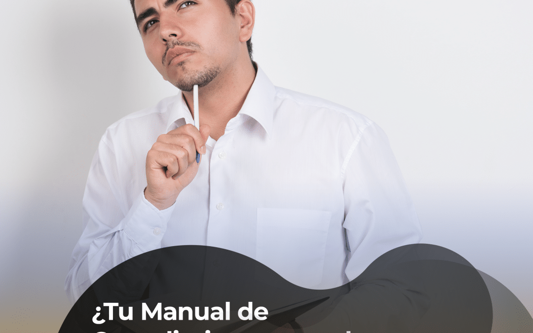 El Manual de Cumplimiento para la Prevención del Blanqueo de Capitales, y otros delitos Según la Ley 23 de 2015 y sus modificaciones: Obligaciones para Sujetos Regulados