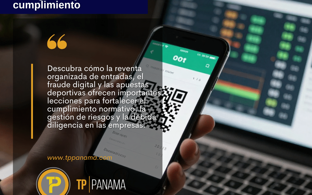 Reventa de entradas, fraude digital y apuestas deportivas: riesgos emergentes y lecciones de cumplimiento para las empresas